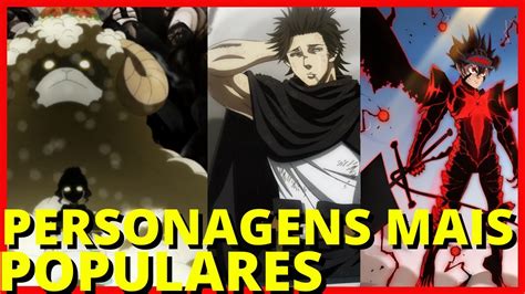 7 Personagens Mais Populares De Black Clover YouTube