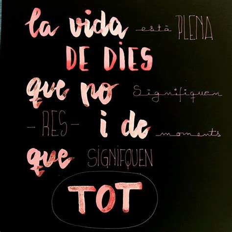 Lettering Frases en català Frases boniques Frases bonitas Frases