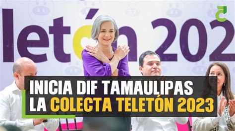 Inicia Dif Tamaulipas La Colecta Telet N