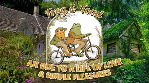 Frog And Toad The Philosophy Of Simple Living