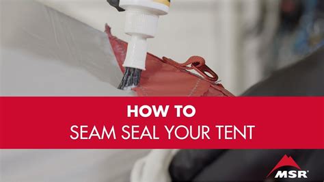 How To Seam Seal Your Tent Youtube