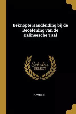 Libro Beknopte Handleiding Bij De Beoefening Van De Balin Meses