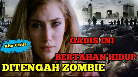 Bertahan Hidup Di Tengah Virus Zombie Alur Cerita YouTube