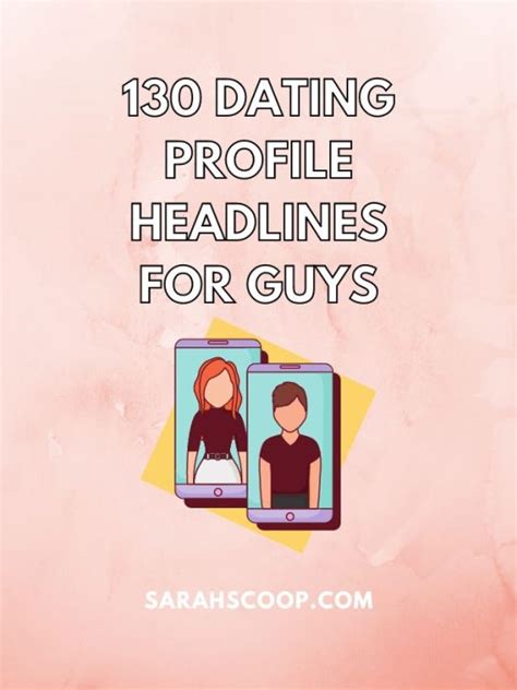 130 Dating Profile Headlines for Guys | Sarah Scoop