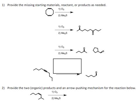 Solved 1 Provide The Missing Starting Materials Reactant