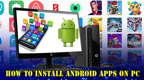 How To Install Android Apps On Pc And Laptop How To Install And Run