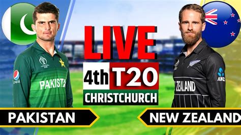 Pakistan Vs New Zealand 4th T20 Live Pakistan Vs New Zealand Live