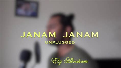 Janam Janam Cover Shah Rukh Khan Kajol Diwale Eby Abraham Youtube