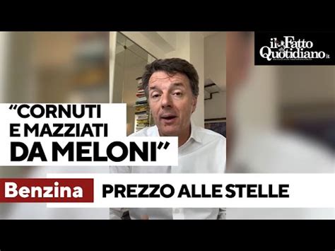 Renzi Show Contro Il Governo Boom Benzina A Euro Cornuti E