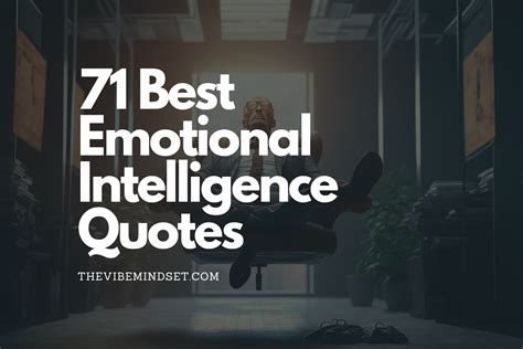 71 Best Emotional Intelligence Quotes Of [ALL TIME]