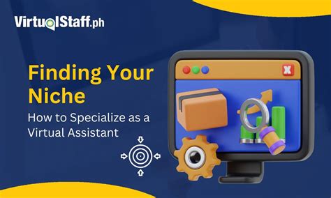 Finding Your Niche How To Specialize As A Virtual Assistant