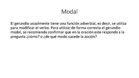 Uso Correcto Del Gerundio Modal El Gerundio Usualmente