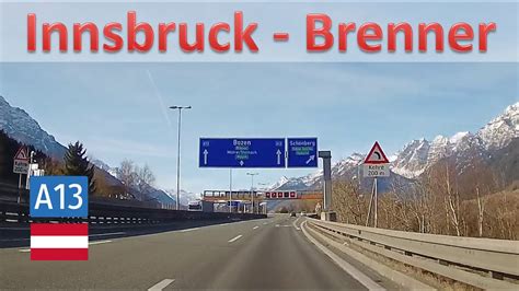 Sterreich A Brennerautobahn Innsbruck Brenner Youtube