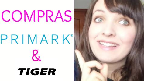 Haul Primark Tiger Compras Youtube