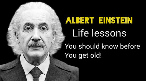 Albert Einstein Life Lessons You Should Know Before You Get Old YouTube