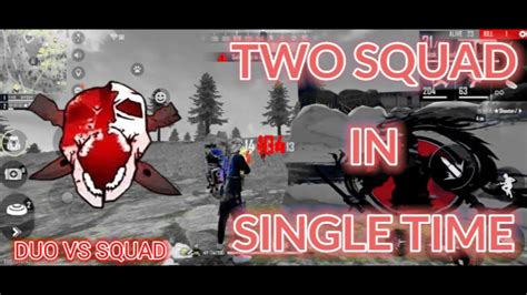 Two Squad In Single Time Duo Vs Squad Gameplay Booyah Garena