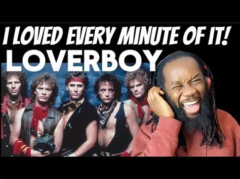 Loverboy Loving Every Minute Of It Reaction Fantastic Song All The