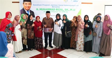 Muhammad Rizal Dpr Ri Gandeng Bpjs Ketenagakerjaan Sosialisasi Program