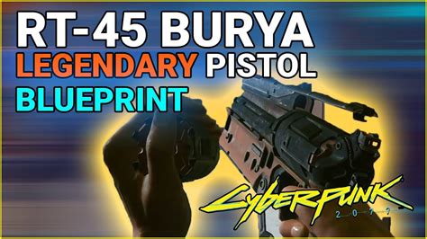 How To Get Rt Burya Revolver Legendary Blueprint In Cyberpunk