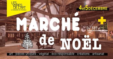 Ce Week End C Est Grand March De No L Aux Vivres De L Art