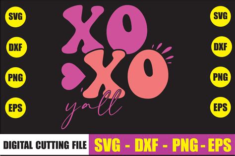 Xoxo Yall Svg Valentines T Shirt Graphic By Design Store · Creative