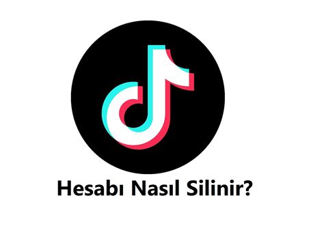 Tiktok Hesap Silme 2023 Linki ve Hesabı Silme Formu HesapBEY