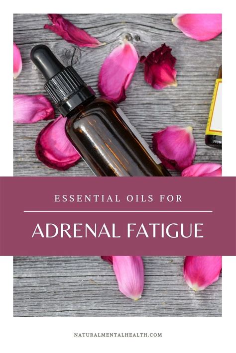 Essential Oils For Adrenal Fatigue Artofit