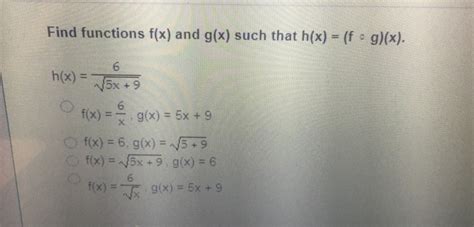 Solved Find Functions F X And G X Such That H X F O