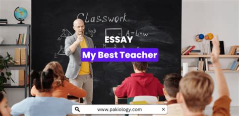 My Best Teacher Essay In English - Pakiology