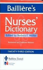 Bailliere's Nurses' Dictionary by Barbara F. Weller | Goodreads