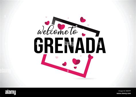 Grenada Welcome To Word Text With Handwritten Font And Red Hearts