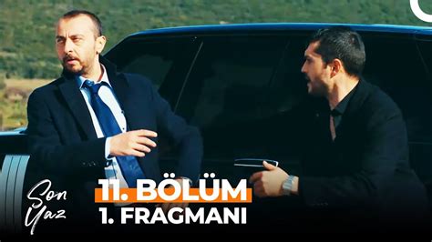 Son Yaz 11 Bölüm 1 Fragmanı Selim Vuruldu YouTube