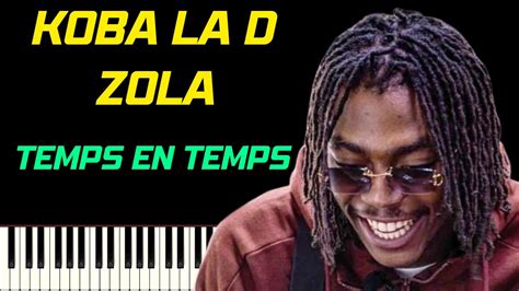 Koba La D And Zola Temps En Temps Piano Tutoriel Youtube