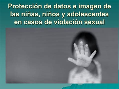 Protección De Datos E Imagen De Las Niñas Niños Y Adolescentes En