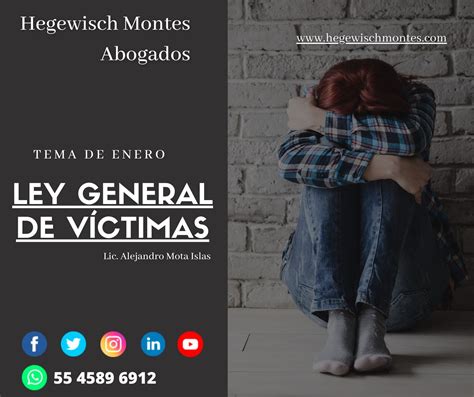 Ley General De Víctimas Hegewisch Montes Abogados