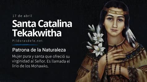 Santa Catalina Tekakwitha Kateri El Lirio De Los Mohawks