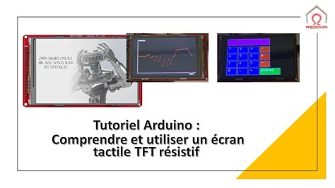 Tutoriel Arduino Comprendre Et Utiliser Un Cran Tactile Tft R Sistif