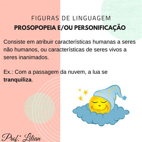 Prosopopeia Ou Personifica O Figura De Linguagem Que Consiste Na