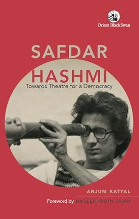 Buy Safdar Hashmi: Towards Theatre for a Democracy Book Online at Low Prices in India | Safdar ...