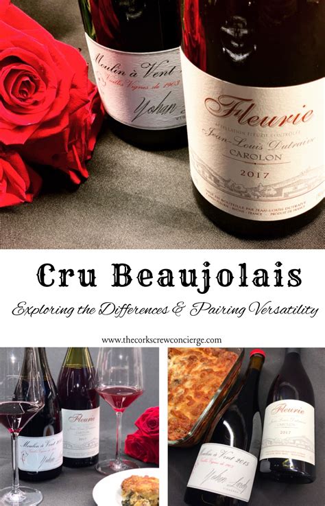 Exploring the Differences & Pairing Versatility of Cru Beaujolais # ...