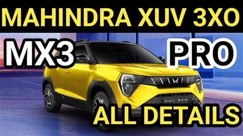 Mahindra Xuv 3xo Mx3 Pro All Details Mahindra Xuv 3xo Pro Mx3 Price Mahindra Xuv 3xo Mx3 Pro