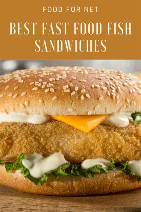 Best Fast Food Fish Sandwiches Food For Net