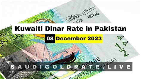 Kuwaiti Dinar Rate In Pakistan 8 December 2023 Kuwaiti Dinar To PKR