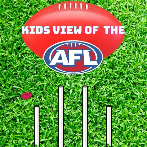 A Kids View Of The Afl Podcast Irvin Anh Tuan Nguyen Listen Notes