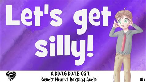 18 Lets Get Silly A Gender Neutral Roleplay Audio Youtube