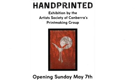 Artists Society Of Canberras Printmaking Group Handprinted Living