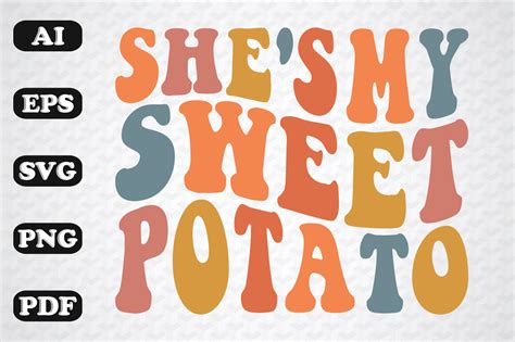 Shes My Sweet Potato Graphic By Sujon1638 · Creative Fabrica