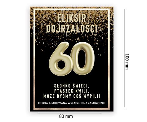 Naklejki na Butelki na 60 Urodziny Złote Balony Eliksir Dojrzałości