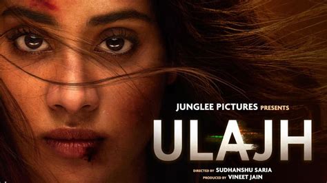 Ulajh Trailer Janhvi Kapoor Gulshan Devaiah Shine In Intense Thriller Watch Movies News