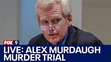 Live Alex Murdaugh Murder Trial Day 4 Of Testimony Warning Graphic